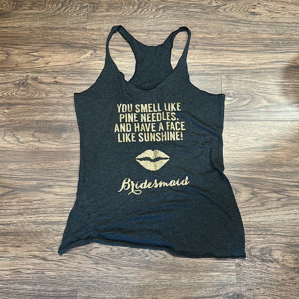 Tank top for bachelorette party. Size med-large. No stains or flaws. Worn once